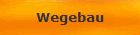 Wegebau